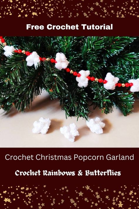 Christmas Popcorn Garland, Crochet Popcorn Garland, Christmas Crochet Ornaments, Crochet Popcorn, Christmas Letter Template, Popcorn Garland, Christmas Popcorn, Garland Tutorial, Crochet Christmas Gifts