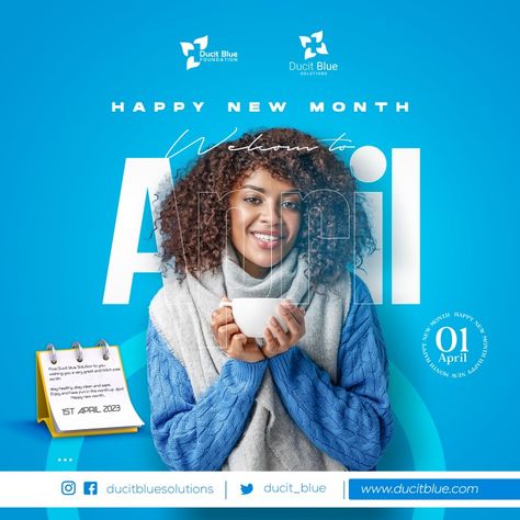 April edition New Month Flyer Design Inspiration, Happy New Month June Flyer Design, Happy New Month April Design, Happy New Month April Flyer Design, New Month Flyer, Blue Foundation, Month Design, Graphics Board, Happy New Month