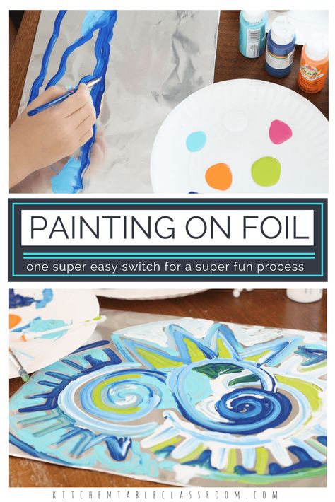 Foil painting just requires an easy little switch.  Foil instead of paper means a new painting surface; a slippery, reflective surface that's extra fun to paint on. This process art activity uses household staples for lots of opportunities for creative sensory fun. Painting On Foil, Foil Painting, Sensory Art, Kids Painting, Easy Art Projects, Art Activity, New Painting, Homeschool Art, Foil Art