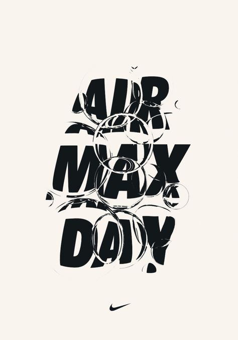 Air Max Day, Type Inspiration, Fashion Layout, Typography Poster Design, Typography Letters, Typography Inspiration, 로고 디자인, Typography Poster, Grafik Design