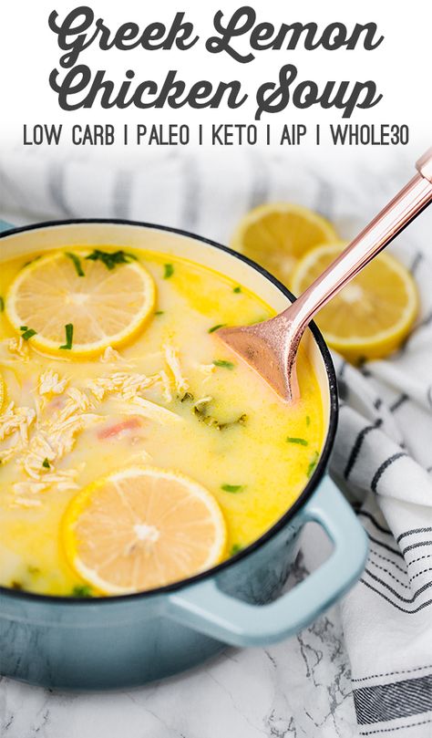 This paleo Greek lemon chicken soup is comforting, fresh, and nourishing! It's low carb, whole30 compliant, and is easily modified to be keto and AIP. Summer Chicken Soup Recipes, Summer Chicken Soup, Recipes Using Lemons, Soups For Summer, Greek Soups, Aip Soup, Greek Soup, Paleo Easy, Soup Paleo