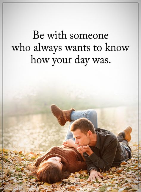 Be with someone who always wants to know how your day was.  #powerofpositivity #positivewords  #positivethinking #inspirationalquote #motivationalquotes #quotes #life #love #hope #faith #respect Life Partner Quote, Partner Quotes, Motivational Shirts, Quotes Pinterest, Inspirational Shirts, Feeling Wanted, Life Partner, Character Quotes, Be With Someone