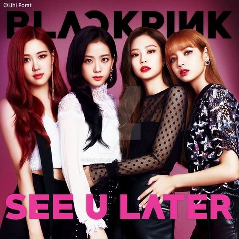 Blackpink poster Blackpink See U Later, Pin Search, Blackpink Poster, Jeans Outfit, Latest Outfits, Yg Entertainment, Jean Outfits, South Korean Girls, Girl Group