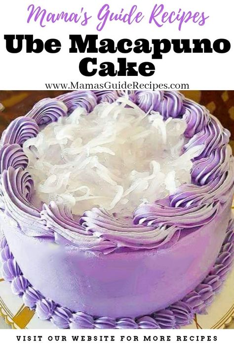 Best Ube Cake Recipe, Ube Cake Design, Macapuno Recipe, Ube Cake Roll, Ube Macapuno Cake Recipe, Ube Chiffon Cake Recipe, Ube Macapuno Cake, Ube Cupcake Recipe, Ube Dessert Recipe