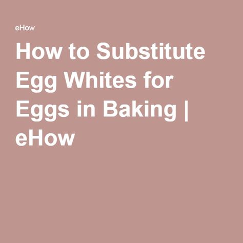 Egg White Substitute In Baking, Egg White Substitute, Flax Seed Meal, Egg Substitute In Baking, Cake Receipe, Egg Substitute, Baking Conversions, Fresh Egg, Cooking Tricks