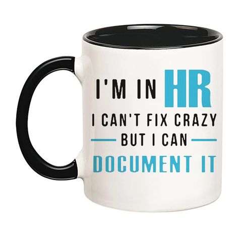 Hr Management, China Mugs, Ads Creative, Human Resources, Novelty Gifts, Office Gifts, Mug Cup, Gifts In A Mug, Bone China