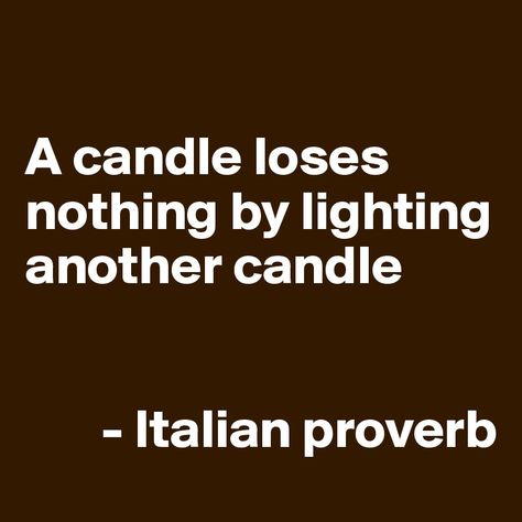 Another Brilliant Mind Ruined By Higher Education, Italian Proverbs Quotes, Proverb Quotes, Wise Proverbs, Sprinkle Kindness, Italian Proverbs, Proverbs Quotes, Philosophy Quotes, Quotable Quotes