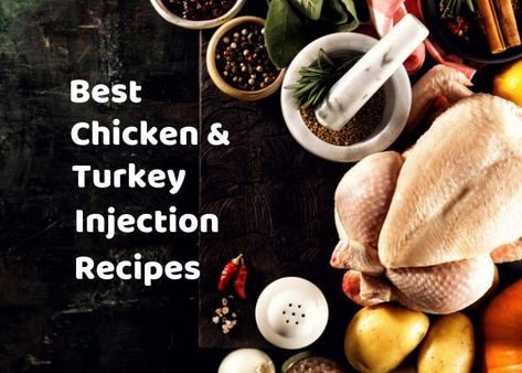 What To Inject Chicken With, Chicken Injection Marinade Recipes, Injecting Chicken Recipes, Turkey Marinade Recipes Injectable, Injectable Marinade Recipes, Smoked Turkey Injection Recipes, Deep Fried Turkey Recipes Injection, Poultry Injection Recipe, Turkey Injector Recipe