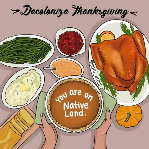 Indigenous People Thanksgiving, Thanksgiving Native American Quotes, Decolonized Thanksgiving, Decolonize Thanksgiving, Indigenous Thanksgiving, November Traditions, Native Thanksgiving, Thanksgiving Native American, Homeschool Themes