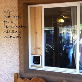 Down-to-Earth DIY: Cat Door (Horizontal Sliding Window) Diy Cat Door, Cat Door Window, Cat Door For Window, Cat Door Diy, Diy Doggie Door, Sliding Glass Windows, Pet Patio Door, Horizontal Sliding Windows, Doggie Door