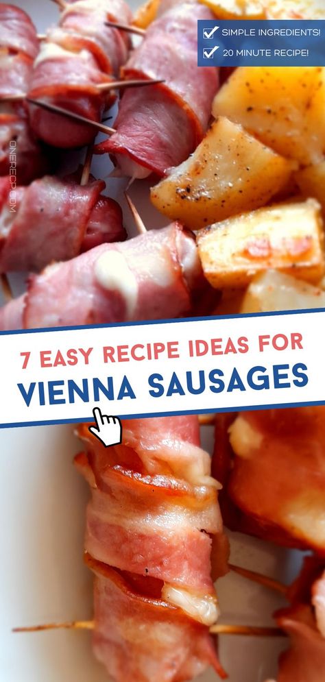 two photos of Vienna sausages wrapped in bacon next to some roasted potatoes with some overlay text saying "easy recipe ideas for vienna sausages" Vienna Sausage Recipes, Vienna Sausages, Vienna Sausage, Chicken Sausages, Sausage Dishes, Ground Italian Sausage, 20 Minute Recipes, Simple Food, Quick Snack