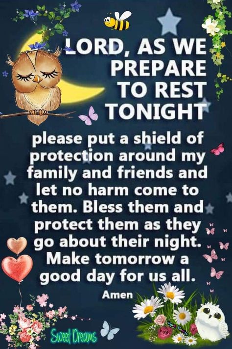 Good Night Blessings Prayer, Sweet Dream Quotes, Morning Sister, Bedtime Prayers, Good Night Prayer Quotes, Blessed Night, Beautiful Good Night Quotes, Good Night Everyone, Goodnight Quotes