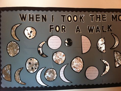 Bulletin board idea based on "When I Took the Moon for a Walk" Moon Display Classroom, Moon Phases Bulletin Board, Moon Bulletin Board Ideas, School Thoughts, Moon Unit, Work Bulletin Boards, Lab Activities, Star Labs, Reading Club