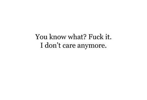 I Don't Care Anymore, I Dont Care Quotes, Under Your Spell, Care Quotes, Quotes About Moving On, I Don't Care, Deep Thought Quotes, You Smile, Real Quotes