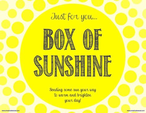 Basket Of Sunshine, Sunshine Care Package, Birthday Messages For Sister, Sunshine Box, Sunshine Printable, Message For Sister, Box Of Sunshine, Birthday Sister, Printable Box