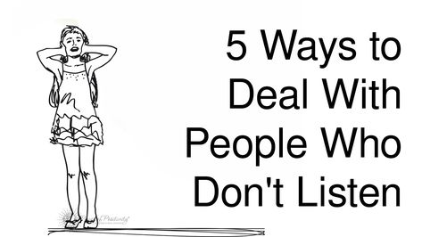 5 Ways To Deal With People Who Don't Listen How To Defend Yourself, Positive Stories, Health Signs, Business Leadership, Listening Skills, Power Of Positivity, Positive Emotions, Stop Talking, Thoughts And Feelings