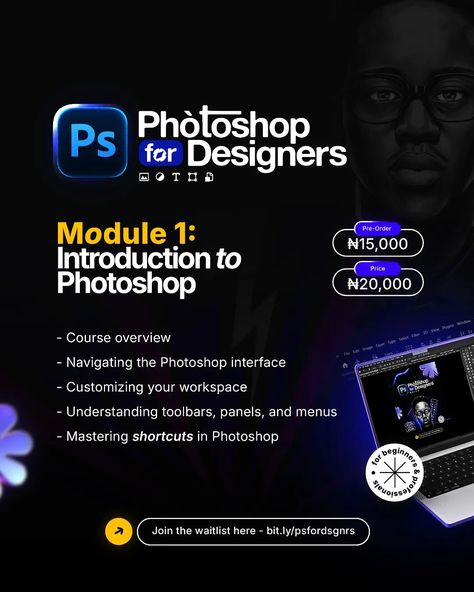 PHOTOSHOP FOR DESIGNERS The PFD course is tailored for graphic designers who are new to Photoshop, and even for professionals, there's a high chance that you'll learn one or two more things to add to your well of knowledge. Now, whether you are a Pixellab designer that recently transitioned to Photoshop or you just started with Photoshop without any prior experience in graphic designing or any software for design then you'll need to get this course. This course has up to 8 distinct modules,... Graphic Design Course Poster, Free Online Graphic Design Course, Online Course Design Templates, Course Flyer Design, Graphic Designing Course Poster, Photoshop Course, Graphic Design Course, Flyer And Poster Design, Learning Design