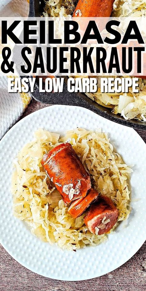 Low Carb Kielbasa & Sauerkraut - Perfect for keto dieters and anyone that isn’t counting carbs, low-carb kielbasa and sauerkraut is tasty and filling! #lowcarb #Lowcarbrecipes #lowcarbdiet #lowcarbkeilbasaandsauerkraut #keilbasaandsauerkraut #keilbasa #dinnerideas #food #recipes Keto Sausage And Sauerkraut Recipes, Sauerkraut Keto Recipes, Keto Keilbasa Recipes, Low Carb Kielbasa Recipes Dinners, Low Carb Sauerkraut Recipes, Keto Sauerkraut Recipes, Low Carb Kielbasa, Recipes With Beef Kielbasa, Keto Kielbasa Recipes