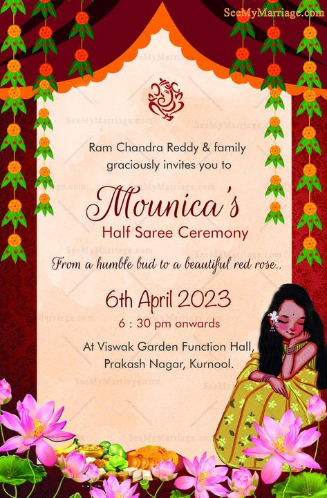 Gaunika 's Half saree ceremony Half Saree Ceremony Invitation, Puberty Function, Half Saree Ceremony, Invitation Quotes, Saree Ceremony, Saree Function, Online Invitation Card, Home Flower Decor, Half Saree Function