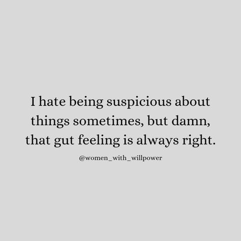 That gut feeling will never fool you, always trust your instincts💭👣✨💯🔥 ✨ Follow @women_with_willpower ✨ ✨ Follow @women_with_willpower ✨ ✨ Follow @women_with_willpower ✨ Follow for more Motivational and Inspirational Quotes ✍🏻 #dailyinspiration #dailyquotes #quoteoftheday #dailyinspirationalquotes #inspirational #dailymotivation #bossbabe #femalemotivation #womenempowerment #womenhelpingwomen #upliftingquotes #suspicious #betterthanyesterday #feelings #tired #bossbabequotes #selfrealizati... Getting Fooled Quotes, Always Trust Your Instincts, Always Trust Your Gut Quote, Trust Your Gut Quotes, Guts Quotes, Fool Quotes, Better Than Yesterday, Trust Your Gut, Boss Babe Quotes