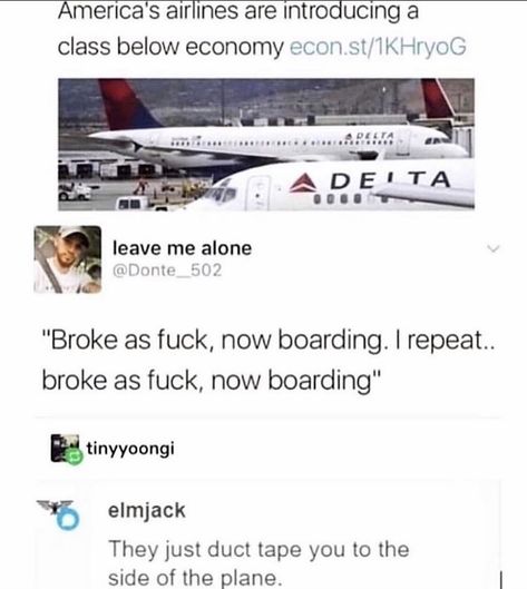 Meme Page, Funny Tumblr Posts, Hysterically Funny, Duct Tape, What’s Going On, Really Funny Memes, Funny Tweets, A Class, Tumblr Funny