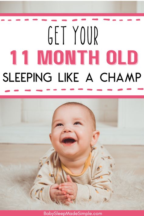 Parents of 11 month old babies will love this article! It has all the tips to get 11 month olds sleeping great at night. Ideas on how to handle the 11 month nap regression (yet another sleep regression) and how to recognize the sign. Plus, getting your little one on a sleep schedule and gentle sleep training. Also, products to get kids sleeping better and moms' lives easier! #11monthold #11montholdsleepschedule #11montholdsleeptraining #11monthsleepregression #11montholdnapregression 11 Month Sleep Schedule, 11 Month Old Sleep Schedule, Sleep Training 11 Month Old, 11 Month Old Schedule, 11 Month Old Baby, Infant Development, Gentle Sleep Training, Night Training, Sleeping Tips