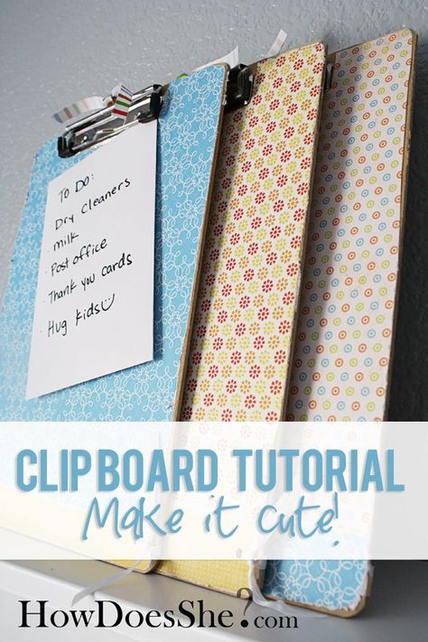 Clip Board Tutorial - I like the hole at the bottom, you could attach a pen on a ribbon Clipboard Crafts, Diy Clipboard, Clip Board, Clipboard, Easy Diy Projects, Teacher Appreciation Gifts, Craft Fairs, Craft Gifts, Dollar Stores