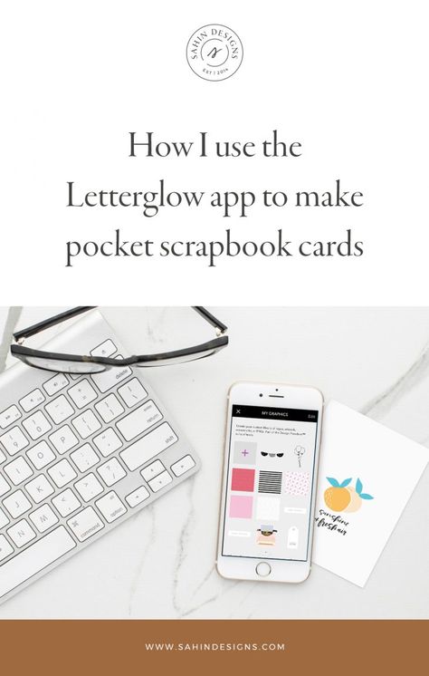 How I use the Letterglow app to make pocket scrapbook cards - Sahin Designs Project Life App, Scrapbook Tutorial, Life App, Pocket Cards, Scrapbook Album, Photoshop Tutorial, Scrapbook Ideas, Project Life, Scrapbook Cards