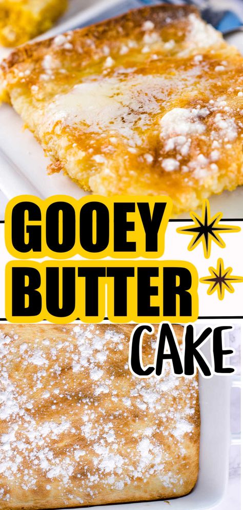 Bourbon Butter Cake Recipe, Gooey Butter Cake With Yellow Cake, Louisiana Recipes Dessert, White Cake Mix Desserts, Butter Cake Gooey, Louisiana Desserts, Cajun Dessert Recipes, Easy Gooey Butter Cake Recipe, Rich Butter Cake Recipe