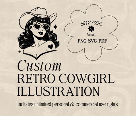 CUSTOM RETRO COWGIRL ILLUSTRATION  Get the retro cowgirl illustration of your dreams. Describe what you're looking for and I will hand draw it for you! Turnaround is 7-10 business days. Your purchase includes UNLIMITED personal and COMMERCIAL rights. Each one is one of a kind, and is yours to keep and do whatever you like with after receiving it. You can even resell as-is! DIGITAL DOWNLOAD ONLY! This digital download provides all the file types you should need. PDF files are ready for printing, Wild West Decor, Cowgirl Illustration, Cowgirl Clipart, Western Logo, Cowgirl Svg, Retro Cowgirl, Cowgirl Quotes, Cowboy Wedding, Cowgirl Art