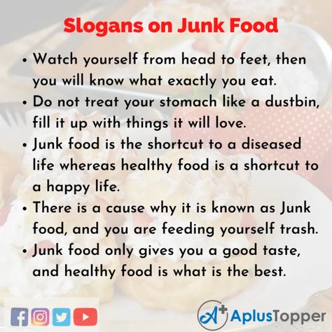 #APlusTopper #SlogansOnJunkFood #UniqueSlogansOnJunkFood #CatchySlogansOnJunkFood Effects Of Junk Food, Food Unique, English Slogans, Non Communicable Disease, Catchy Slogans, Processed Sugar, Healthy Food Options, Bullet Journal Design Ideas, Food To Go