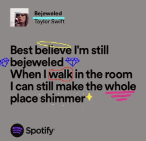 Bejeweled Taylor Swift Spotify, Bejeweled Lyrics, Bejeweled Taylor Swift, Shimmer Shine, Taylor Lyrics, Just Lyrics, Music Heals, Taylor Swift Lyrics, Song Lyrics