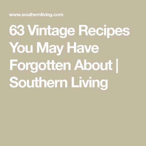 Southern Living Magazine Recipes, Cheese Dreams Southern Living, Macaroni Salad With Ham, Blackberry Jam Cake, Retro Cakes, Appalachian Recipes, Pineapple Casserole, Okra And Tomatoes, Cakes And Pies