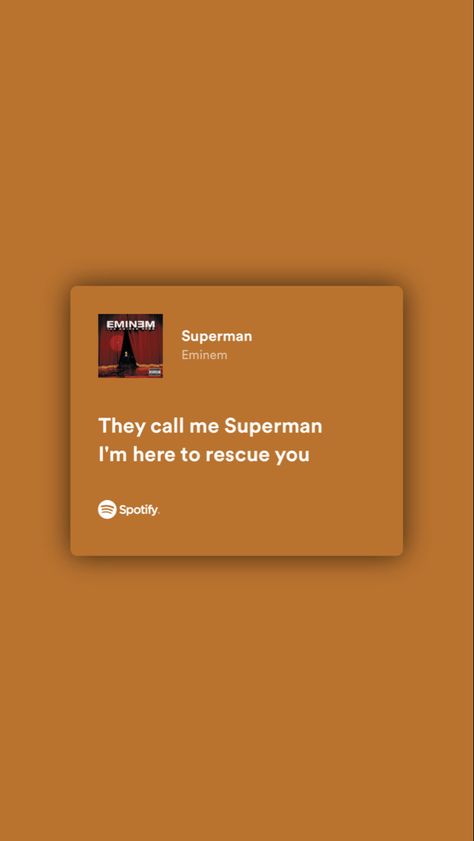 Superman Song, Superman Lyrics, Eminem Lyrics, Monte Everest, Lyrics Song, Spotify Lyrics, Wall Papers, Slim Shady, Music Album Cover