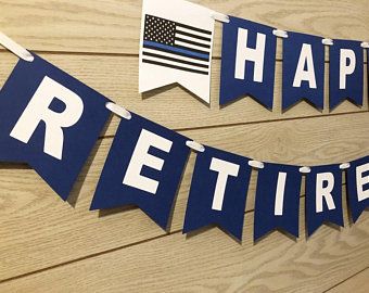 Police Party Balloons, Police Decorations, Officer Party, Retirement Party Banner, Happy Retirement Banner, Retirement Banner, Police Retirement Party, Police Birthday Party, Retirement Decorations