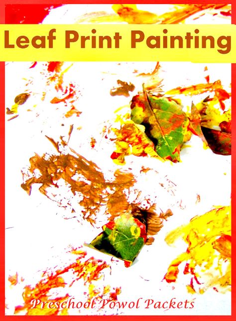 Fantastic process art that looks great when it's done!!  Leaf Print Paintings from Preschool Powol Packets Leaf Study Preschool, Prek Leaf Activities, Leaf Curriculum Preschool, Leaf Painting For Preschoolers, Leaf Process Art Preschool, Preschool Leaves Activities, Leaf Lesson Plans, Leaf Lessons, Letter L Crafts