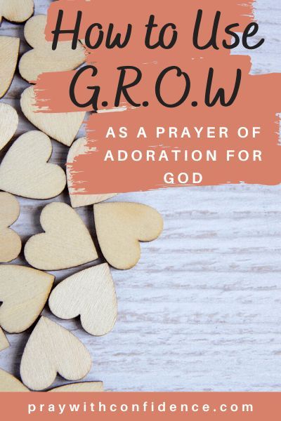 How to use the GROW prayer method as an adoration for our God. When is the last time you prayed a prayer of thanksgiving and adored our God? How to fall in love with Jesus. Words Of Adoration To God, Prayers Of Praise And Adoration, Prayers Of Adoration And Praise To God, Adoration Prayers, Adoration Prayer, Prayer Of Thanksgiving, Fall In Love With Jesus, Who Is God, Prayer Prompts