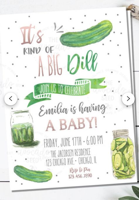 Pickle Baby Shower Ideas, Pickle Party Decorations, Pickle Party, Big Dill, Random Ideas, Baby Reveal, Dill Pickle, Baby Shower Theme, 10th Birthday