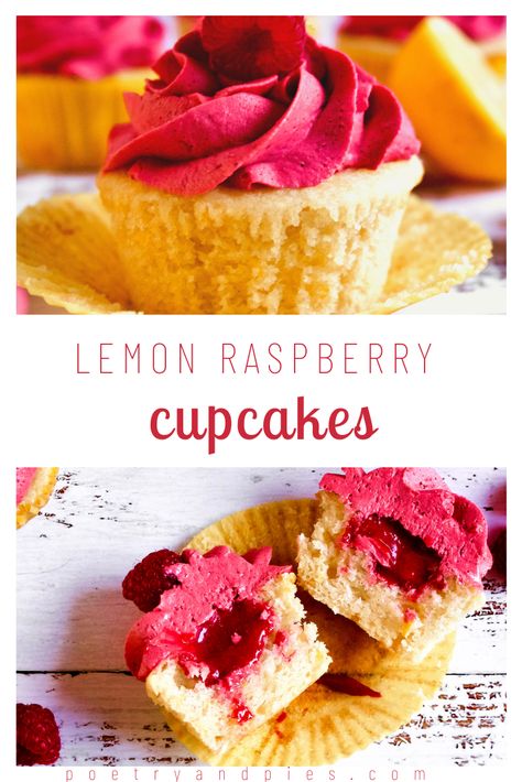 Lemon Raspberry Cupcakes with Raspberry Curd Filling — Poetry & Pies Raspberry Lemon Cupcakes Easy, Cupcakes Lemon Raspberry, Raspberry Filled Lemon Cupcakes, Lemon Raspberry Cupcakes With Filling, Lemon And Raspberry Cupcakes, Lemon Cupcakes With Raspberry Filling, Raspberry Cupcake Filling, Raspberry Filling For Cupcakes, Cupcake With Filling