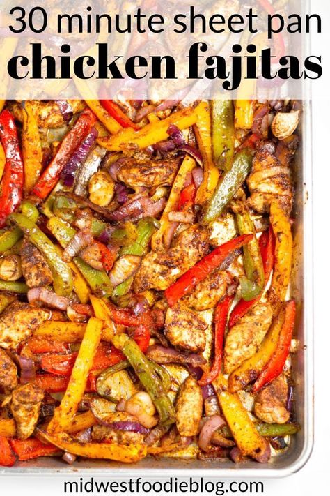 30 Minute Sheet Pan Chicken Fajitas | Quick, easy and healthy - these sheet pan chicken fajitas are loaded with flavor but take just minutes to prep and bake. You'll have a hearty dinner on the table in less than 30 minutes with this fool proof recipe! Pan Fajitas, Sheet Pan Chicken Fajitas, Baked Chicken Fajitas, Chicken Fajita Recipe, Pan Chicken Fajitas, Sheet Pan Chicken, Sheet Pan Dinners Recipes, Fajita Recipe, Steak Fajitas