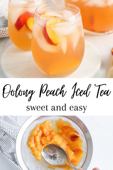 Oolong Peach Iced Tea - Plant Based Jess Iced Oolong Tea, Peach Oolong Tea, Oolong Tea Recipe, Peach Iced Tea Recipe, Peach Tea Recipe, Thm Drinks, Nonalcoholic Drinks, Hot Tea Recipes, Peach Iced Tea