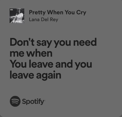 Lana Lyrics, Spotify Quotes, Shannon Lynch, Songs That Describe Me, Relatable Lyrics, Boys Of Tommen, Rap Lyrics Quotes, Meaningful Lyrics, Song Lyric Quotes