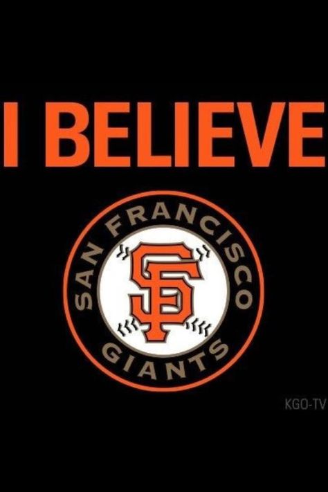 No Matter What Happens...I BELIEVE!! Sf Niners, San Francisco Girls, Sf Giants Baseball, San Francisco Giants Baseball, Giant Games, Sf 49ers, Giants Baseball, Giants Fans, Sf Giants