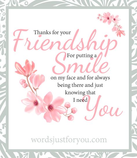 Friendship Card - 1 | Words Just for You! - Free Downloads and Free Sharing So Thankful For You Quotes Friends, Thank You For Your Friendship, Thank You Friendship Quotes, Grateful Friendship Quotes, Friendship Quotes Meaningful, Friendship Day Cards, Friendship Quote, Birthday Wishes Cake, Wishes For Friends