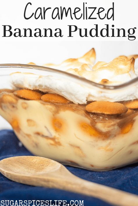 Homemade vanilla pudding with Nilla wafers and caramelized bananas, then topped with meringue. This Caramelized Banana Pudding takes your banana pudding to a new level! #sugarspiceslife #dessert #banana #bananapudding #summer #fruit #pudding #caramelized #meringue #spring Family Dessert Recipes, Homemade Vanilla Pudding, Easy Banana Pudding, Caramelized Banana, Banana Treats, Banana Pudding Recipe, Homemade Banana Pudding, Best Banana Pudding, Banana Slices