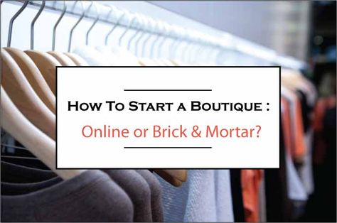 How to Start a Boutique 01: Online or Brick and Mortar Boutique Stand, Brick And Mortar Boutique, Retail Business Ideas, Start A Boutique, Boutique Tips, Paper Forms, Starting An Online Boutique, Boutique Inspiration, Boutique Ideas