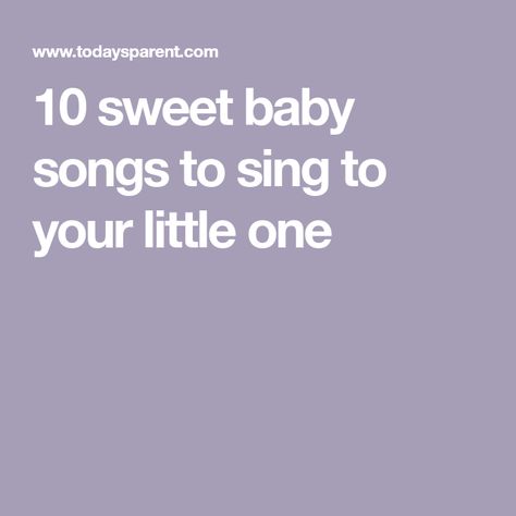 10 sweet baby songs to sing to your little one Songs To Sing To Baby, Songs For Toddlers, Mulberry Bush, Five Little Monkeys, Abc Songs, Music Help, Baby Songs, Wheels On The Bus, Baby Development