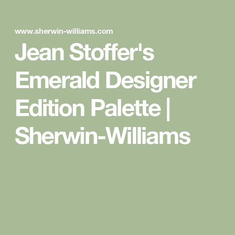 Jean Stoffer's Emerald Designer Edition Palette | Sherwin-Williams Jean Stoffer Design, Jean Stoffer, Saturated Blue, The Undertones, Paint Color Inspiration, Favorite Paint Colors, Family Coloring, Neutral Undertones, Paint Paint