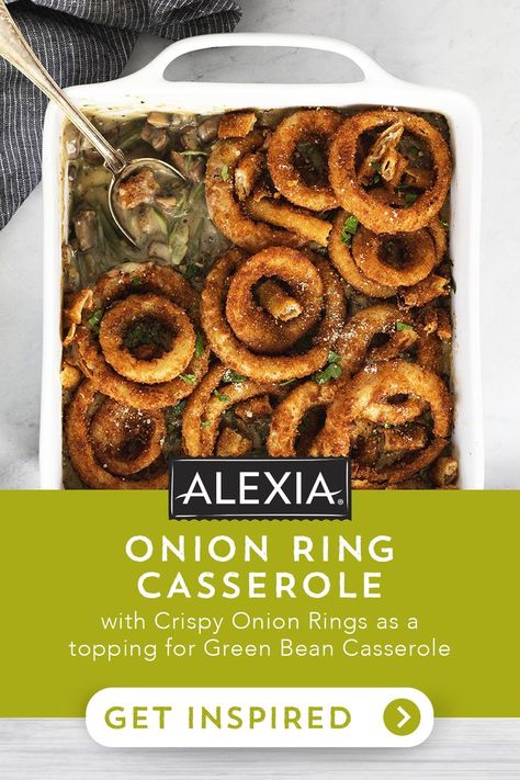 Onion Ring Casserole, Crispy Onion Rings, Onion Ring, Roasted Vegetable Recipes, Crispy Onions, Spanish Onion, Green Bean Casserole, Bean Casserole, Food Drinks Dessert