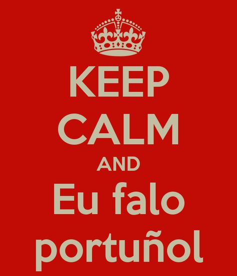 Uruguayans living on the border with Brazil sometimes mix Spanish with Brazil's Portuguese to form the hybrid dialect, “Portuñol.” Some say Portuñol boldly proves the fluidity of language in a global age, others that its only for those too lazy to become fluent in either of its parents. AATW doesn't care what you say, as long as you keep calm and say it in Portuñol.  All Around This World (.com) Brother Birthday Quotes, Happy 20th Birthday, Brother Quotes, Calm Quotes, Keep Calm Quotes, The Keep, Keep Calm And Love, Intp, Birthday Quotes